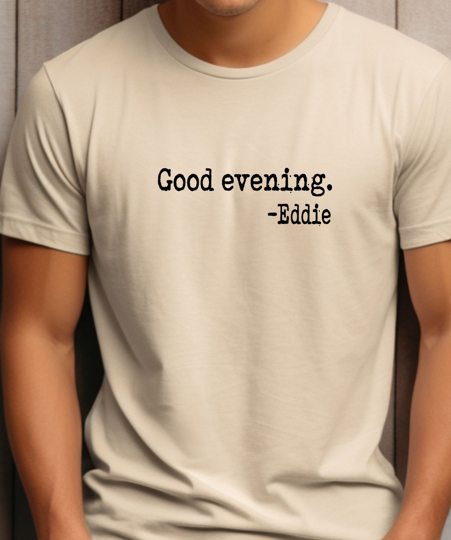 GOOD EVENING